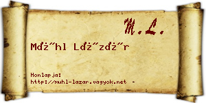Mühl Lázár névjegykártya